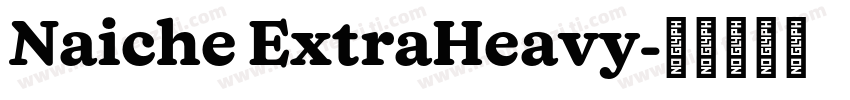 Naiche ExtraHeavy字体转换